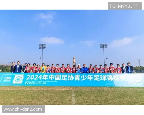 中国青少年足球联赛助力青少年成长与发展推动足球文化普及与竞技水平提升